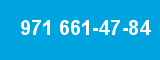 971 661-47-84